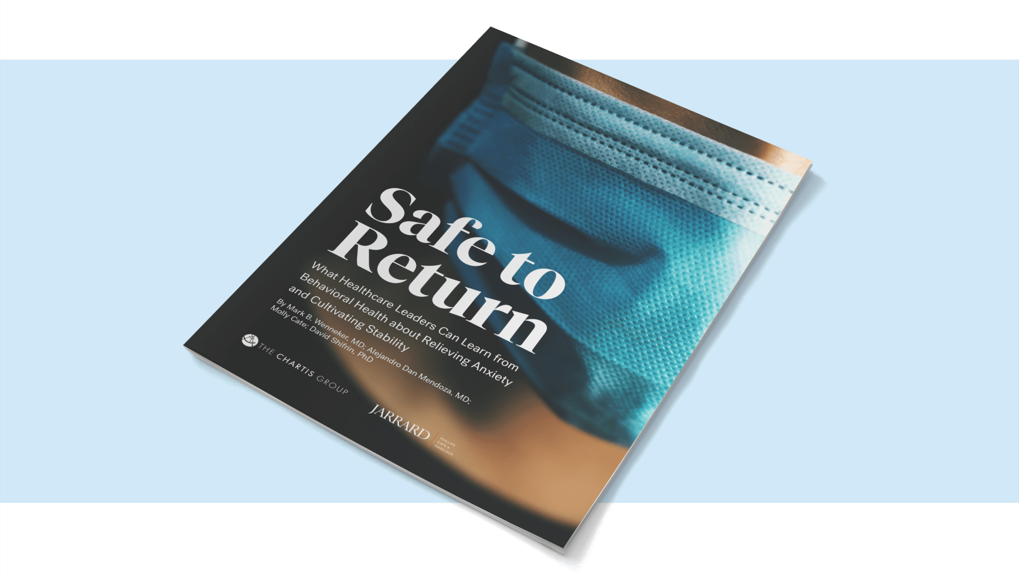 A magazine with an up-close image of a face wearing a mask with text that reads "Safe to Return"